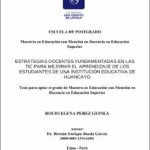 Estrategias docentes fundamentadas en las TIC para mejorar el aprendizaje de los estudiantes de una institución educativa de Huancayo