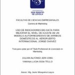 Uso de indicadores Big Data para mejorar el nivel de ajuste de un modelo autorregresivo de arribos domésticos al Aeropuerto Internacional Jorge Chávez
