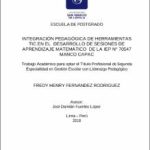 Integración pedagógica de herramientas TIC en el desarrollo de sesiones de aprendizaje matemático de la IEP N° 70547 Manco Cápac