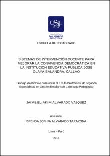 Sistemas de intervención docente para mejorar la convivencia democrática en la Institución Educativa Pública José Olaya Balandra, Callao