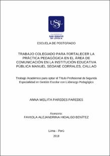 Trabajo colegiado para fortalecer la práctica pedagógica en el área de comunicación en la Institución Educativa Pública Manuel Seoane Corrales, Callao