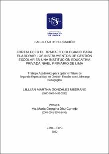 Fortalecer el trabajo colegiado para elaborar los instrumentos de gestión escolar en una institución educativa privada nivel primario de Lima
