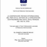 La Cooperación Técnica Internacional del Perú en el Sistema de la Integración Centroamericana (SICA), en el periodo del 2012 al 2018