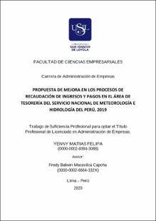 Propuesta de mejora en los procesos de recaudación de ingresos y pagos en el área de tesorería del servicio nacional de meteorología e hidrología del Perú, 2019