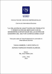 La relación de adaptación de producto y orientación de mercado con el desempeño exportador de las Mypes de Gamarra del sector confecciones 2018