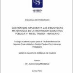 Gestión que implementa las bibliotecas maternales en la Institución Educativa Pública N° 466 El Tambo – Huancayo