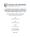 Las estrategias de recursos humanos y su relación con el desempeño de los colaboradores del centro de idiomas de la Universidad Nacional de Trujillo (C.I.D.U.N.T.) – 2017